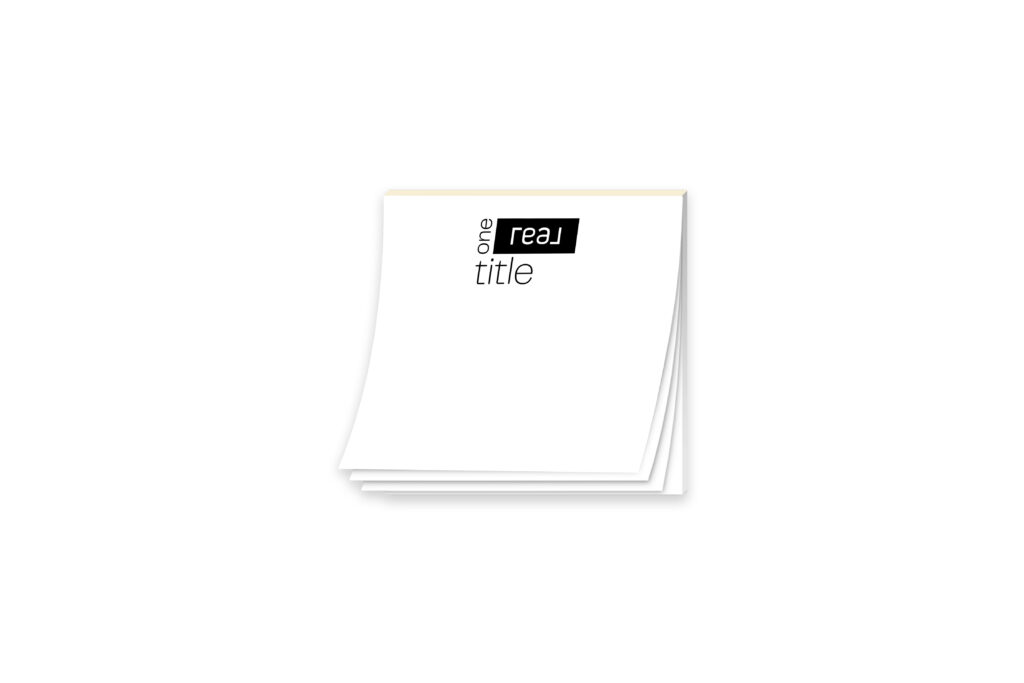 One Real Title | 3x3 Sticky Notes (250 units Bulk Order)